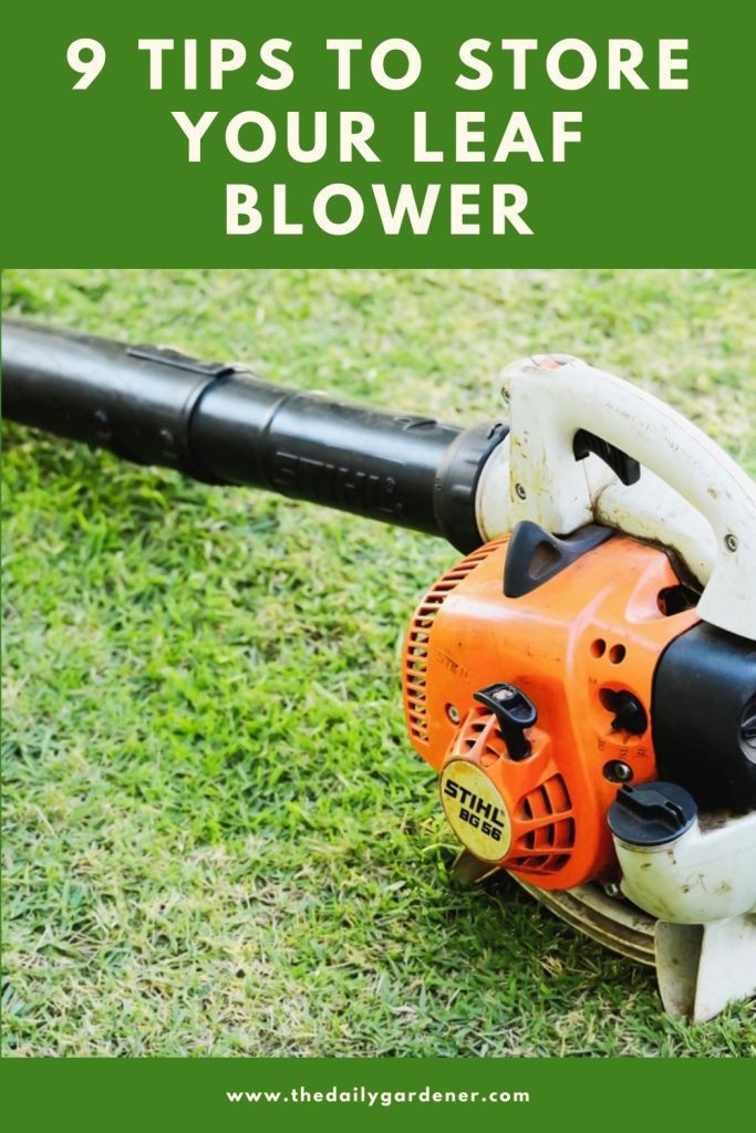 How Do I Store My Leaf Blower During The Off-season?
